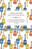 Educación multideterminada (eBook, ePUB)