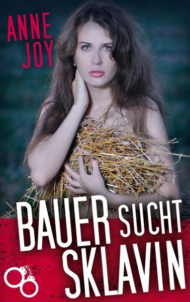Bauer sucht Sklavin (eBook, ePUB)