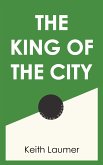 The King of the City (eBook, ePUB)