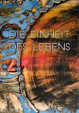 Die Einheit des Lebens (eBook, ePUB)