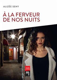 À la ferveur de nos nuits (eBook, ePUB) - Seny, Alizée