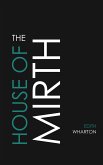 The House of Mirth (eBook, ePUB)