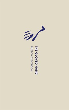 The Gloved Hand (eBook, ePUB) - Stevenson, Burton