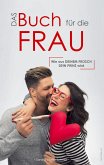 Das Buch für die Frau (eBook, ePUB)