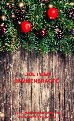 JUL I DEN SAMMENBRAGTE (eBook, ePUB) - Larsen, Vibeke C.