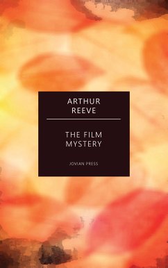 The Film Mystery (eBook, ePUB) - Reeve, Arthur