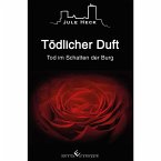 Tod im Schatten der Burg - Tödlicher Duft (eBook, ePUB)