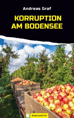 Korruption am Bodensee (eBook, ePUB) - Graf, Andreas