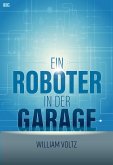 Ein Roboter in der Garage (eBook, ePUB)