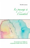 Le passage à l'essentiel (eBook, ePUB)