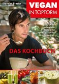 Vegan in Topform - Das Kochbuch- E-Book (eBook, ePUB)