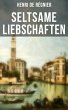 Seltsame Liebschaften (eBook, ePUB) - Bild 1