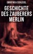 Geschichte des Zauberers Merlin (eBook,... - Bild 1