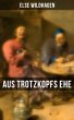 Aus Trotzkopfs Ehe (eBook, ePUB) - Bild 1