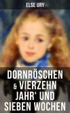 Dornröschen & Vierzehn Jahr' und sieben Wochen (eBook, ePUB)