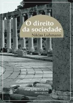 O direito da sociedade (eBook, ePUB) - Luhmann, Niklas