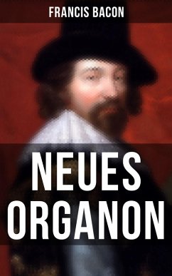 Neues Organon (eBook, ePUB) - Bacon, Francis