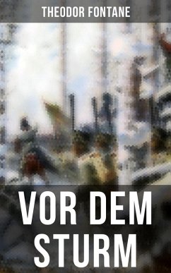 Vor dem Sturm (eBook, ePUB) - Fontane, Theodor