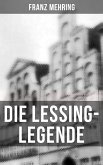 Die Lessing-Legende (eBook, ePUB)