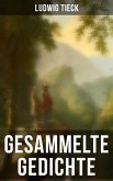 Gesammelte Gedichte von Ludwig Tieck (eBook, ePUB)