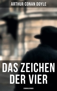 Das Zeichen der Vier: Kriminalroman (eBook, ePUB) - Doyle, Arthur Conan