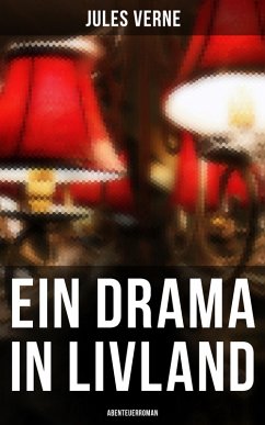 Cover Ein Drama in Livland: Abenteuerroman (eBook, ePUB)