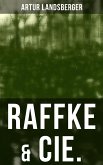 Raffke & Cie. (eBook, ePUB)