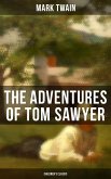THE ADVENTURES OF TOM SAWYER (Children's Classic) (eBook, ePUB)