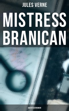 Mistreß Branican: Abenteuerroman (eBook, ePUB) - Verne, Jules