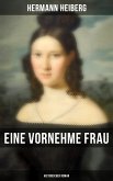 Eine vornehme Frau (Historischer Roman) (eBook, ePUB)