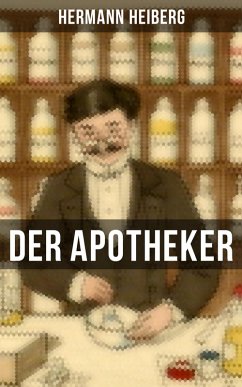 Der Apotheker (eBook, ePUB) - Heiberg, Hermann