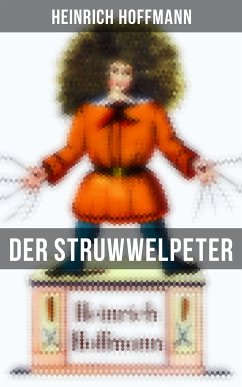 Der Struwwelpeter (eBook, ePUB) - Hoffmann, Heinrich