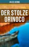 Der stolze Orinoco (eBook, ePUB)