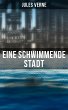 Eine schwimmende Stadt (eBook, ePUB) - Bild 1