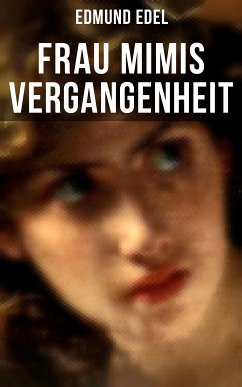 Frau Mimis Vergangenheit (eBook, ePUB) - Edel, Edmund