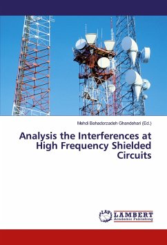 Analysis the Interferences at High Frequency Shielded Circuits