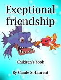 Exceptional friendship (eBook, ePUB)