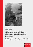 "Sie sind und bleiben eben der alte abstrakte Ideologe!" (eBook, PDF)