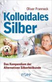 Kolloidales Silber (eBook, ePUB)