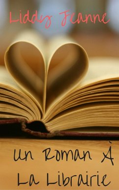 Un Roman À La Librairie (eBook, ePUB) Cover Un Roman À La Librairie (eBook, ePUB)