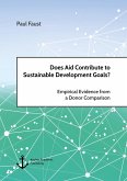 Does Aid Contribute to Sustainable Development Goals? Empirical Evidence from a Donor Comparison