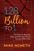128 Billion to 1 (eBook, ePUB)