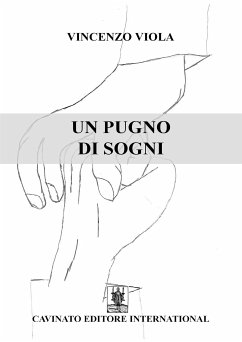 Un pugno di sogni (eBook, ePUB) - Viola, Vincenzo