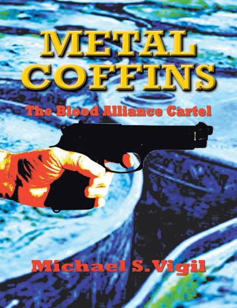 Metal Coffins: The Blood Alliance Cartel (eBook, ePUB)