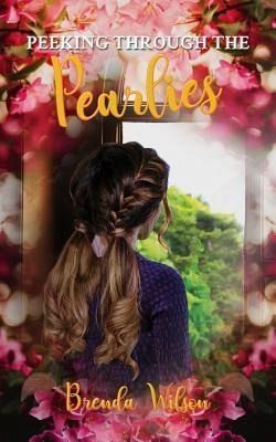 Peeking Through The Pearlies (eBook, ePUB)