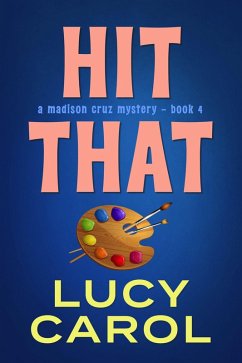 Cover Hit That (Madison Cruz Mystery, #4) (eBook, ePUB)