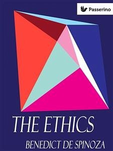 The Ethics (eBook, ePUB) - de Spinoza, Benedict