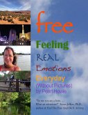 Free - Feeling Real Emotions Everyday (Without Pictures) (eBook, ePUB)