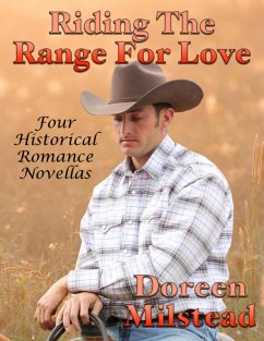 Riding the Range for Love: Four Historical Romance Novellas (eBook, ePUB) Cover Riding the Range for Love: Four Historical Romance Novellas (eBook, ePUB)
