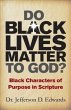 Do Black Lives Matter To God (eBook,... - Bild 1